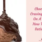 Chocolate Cravings When On A Diet: How To Feel Satisfied