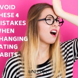 Changing Eating Habits Can Be Easy – Avoid These 4 Mistakes