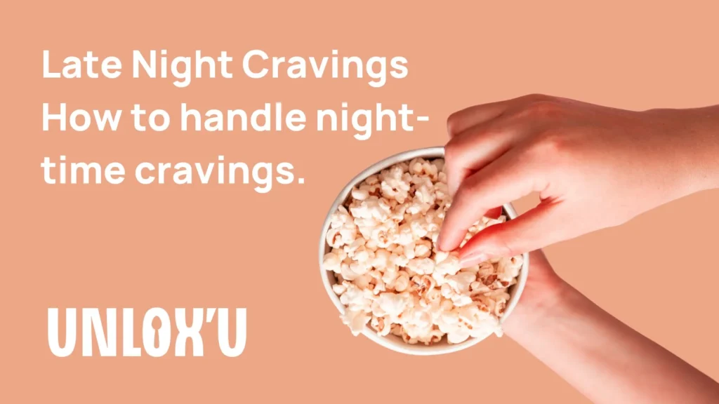 How To Curb Those Late Night Snack Cravings