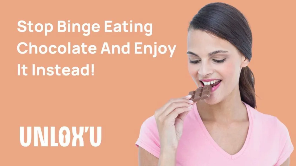 stop binge eating chocolate and enjoy it instead